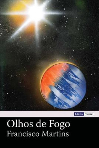 Kniha Olhos de Fogo Francisco Martins