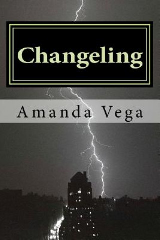 Knjiga Changeling Amanda Vega
