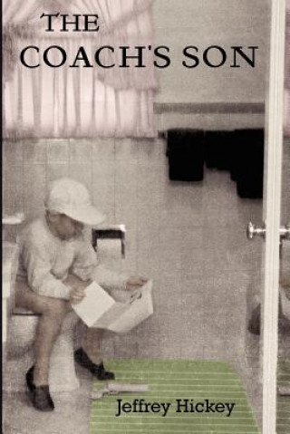 Livro The Coach's Son Jeffrey Hickey