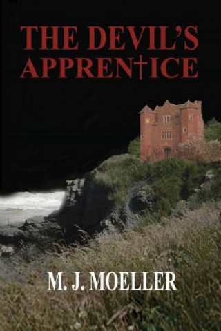 Knjiga The Devil's Apprentice M J Moeller