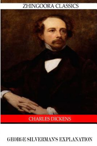 Kniha George Silverman's Explanation Charles Dickens