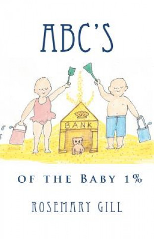Kniha ABC'S of the Baby 1% Rosemary Gill