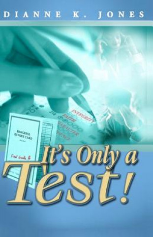 Knjiga It's Only A Test Dianne K Jones