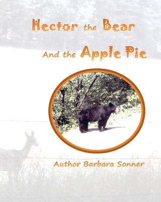 Kniha Hector, the Bear and the Apple Pie Barbara Sonner