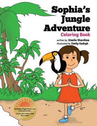 Carte Sophia's Jungle Adventure Coloring Book Giselle Shardlow