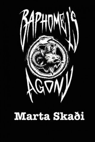 Könyv Baphomet's Agony Marta Skaoi