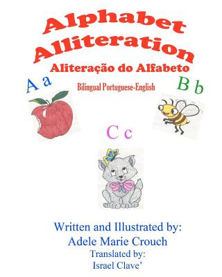 Carte Alphabet Alliteration Bilingual Portuguese English Adele Marie Crouch