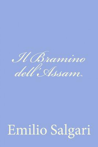 Kniha Il Bramino dell'Assam Emilio Salgari