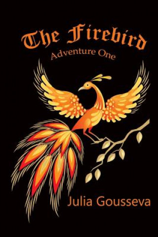 Boek Firebird: Adventure One Julia Gousseva