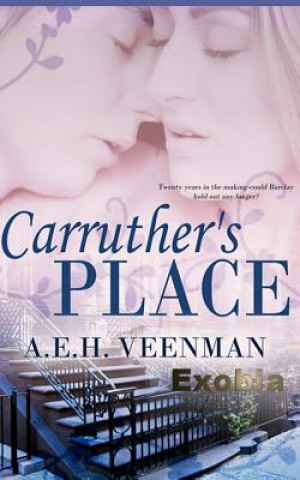 Könyv Carruther's Place A E H Veenman