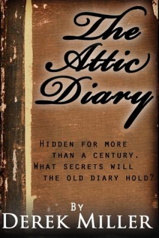 Knjiga The Attic Diary Derek Miller