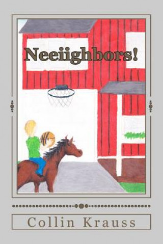 Knjiga Neeiighbors! Collin Krauss