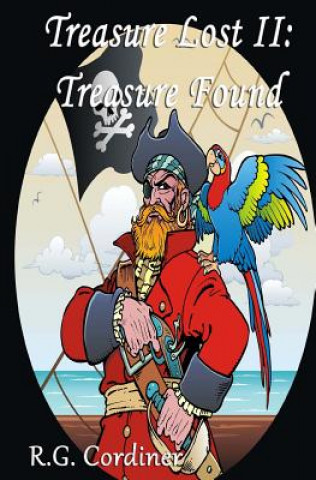 Kniha Treasure Lost II: Treasure Found R G Cordiner