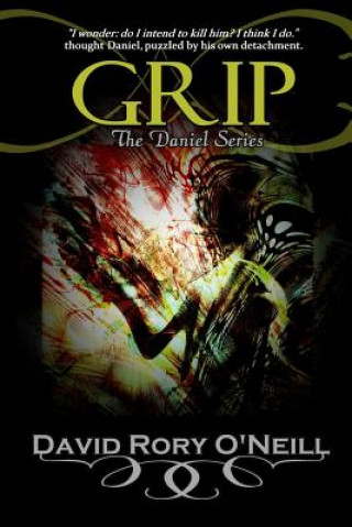 Knjiga Grip David Rory O'Neill