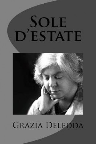 Könyv Sole d'estate Grazia Deledda