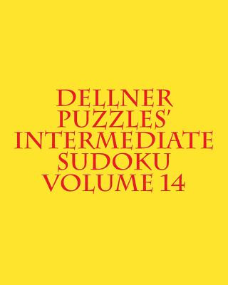 Kniha Dellner Puzzles' Intermediate Sudoku Volume 14: Easy to Read, Large Grid Puzzles Dellner Puzzles