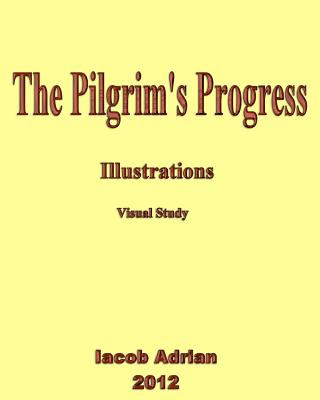 Knjiga The Pilgrim's Progress Illustrations Visual Study Iacob Adrian