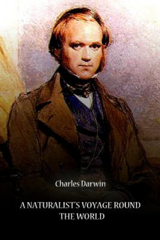 Könyv A Naturalist's Voyage Round The World Charles Darwin