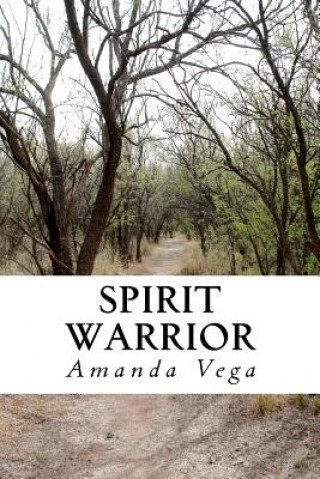 Kniha Spirit Warrior Amanda Vega