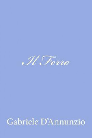 Buch Il Ferro Gabriele D'Annunzio