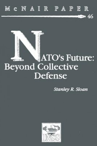 Buch NATO's Future: Beyond Collective Defense Stanley R Sloan