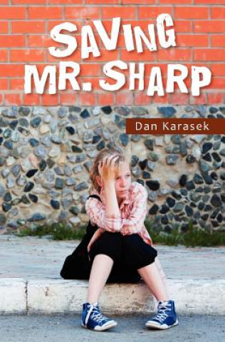Knjiga Saving Mr. Sharp Dan Karasek