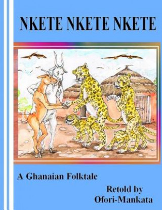 Kniha Nkete Nkete Nkete MR Ofori-Mankata