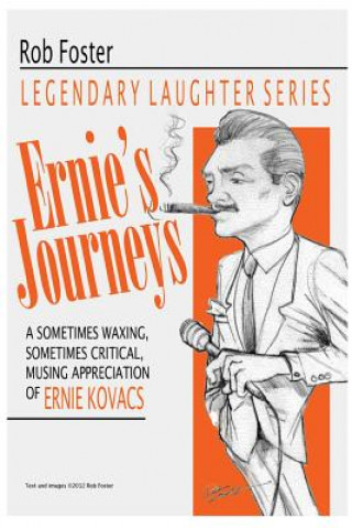 Kniha Ernie's Journeys: The Legendary Laughter Series Robert Foster