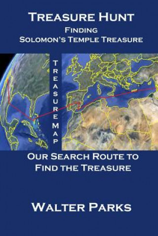 Carte Treasure Hunt, Finding Solomon's Temple Treasure Walter Parks