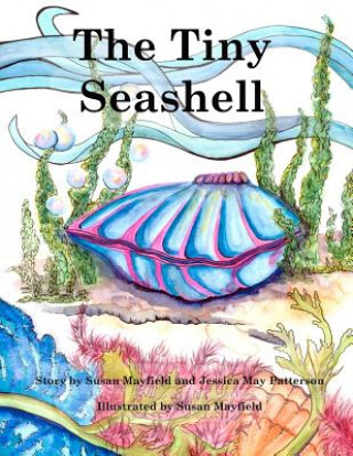 Knjiga The Tiny Seashell Susan Mayfield