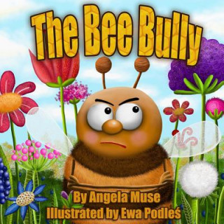 Buch The Bee Bully Angela Muse