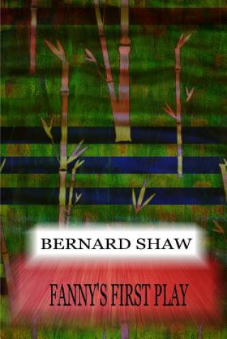 Kniha Fanny's First Play Bernard Shaw