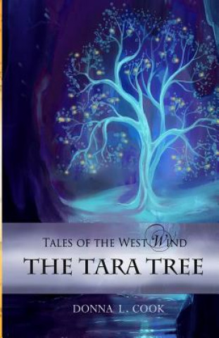 Βιβλίο The Tara Tree Donna L Cook