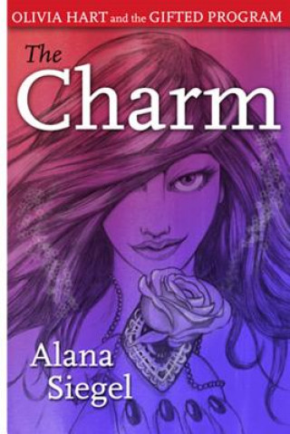Knjiga The Charm Alana Siegel
