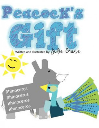 Книга Peacock's Gift Julie Ann Gouse