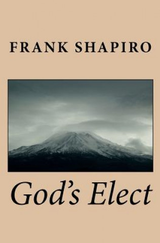 Knjiga God's Elect Frank Shapiro