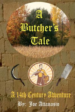 Kniha A Butcher's Tale MR Joe P Attanasio
