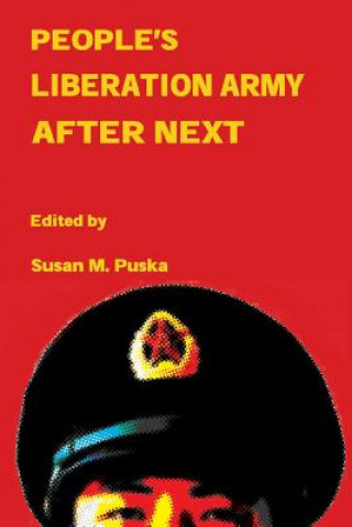 Libro People's Liberation Army After Next Susan M Puska