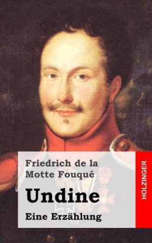 Book Undine: Eine Erzählung Friedrich de La Motte Fouque