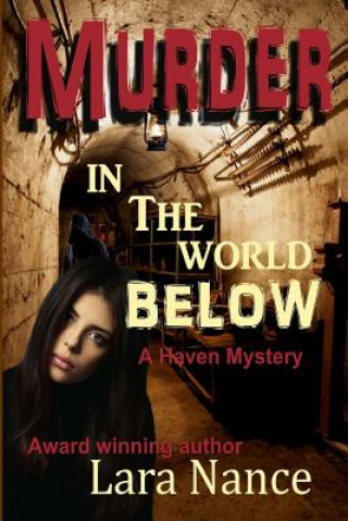 Kniha Murder in the World Below: A Haven Mystery Lara Nance