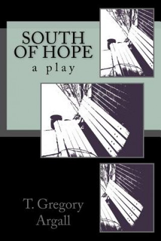 Carte South of Hope T Gregory Argall