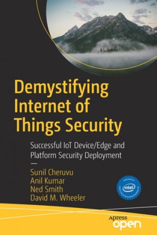 Книга Demystifying Internet of Things Security Sunil Cheruvu