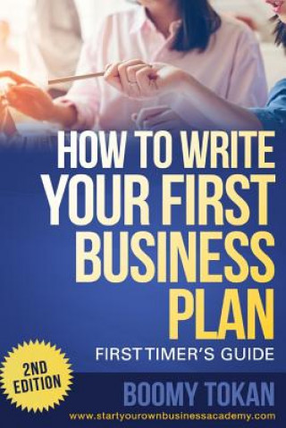 Kniha How To Write Your First Business Plan Boomy Tokan