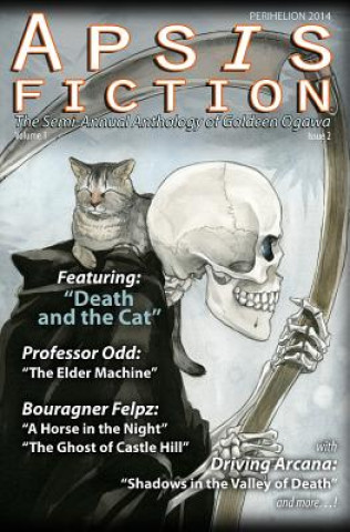 Buch Apsis Fiction Volume 1, Issue 2: Perihelion 2014: The Semi-Annual Anthology of Goldeen Ogawa Goldeen Ogawa