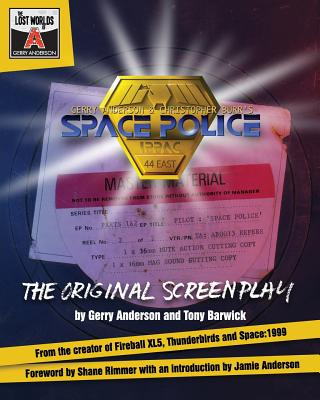 Carte Space Police: The Original Screenplay Gerry Anderson