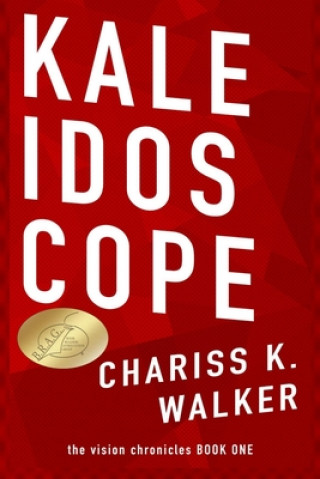 Buch Kaleidoscope Chariss K Walker