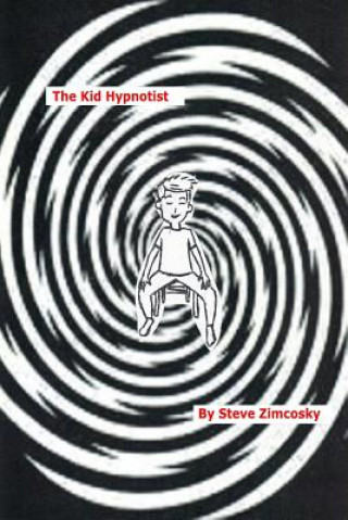 Carte The Kid Hypnotist Steve Zimcosky