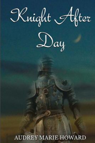 Kniha Knight After Day Audreymarie Howard