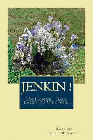 Knjiga JeNKIN ! Saaskia Aark-Bennett