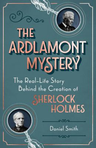 Könyv Ardlamont Mystery Daniel Smith